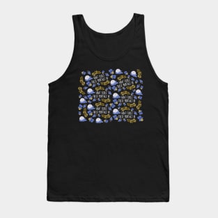 what fools these mortals be - midsummer night's dream pattern Tank Top